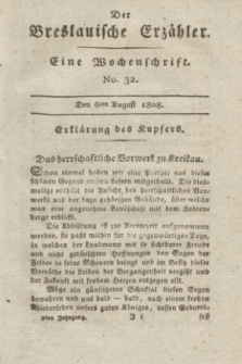 Der Breslauische Erzähler : eine Wochenschrift. Jg.9, No. 32 (6 August 1808) + dod. + wkładka