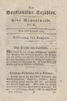 Der Breslauische Erzähler : eine Wochenschrift. Jg.10, No. 8 (18 Februar 1809) + wkładka