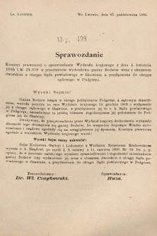 [Kadencja VIII, sesja II, al. 498] Alegata do Sprawozdań Stenograficznych z Drugiej Sesyi Ósmego Peryodu Sejmu Krajowego Królestwa Galicyi i Lodomeryi z Wielkiem Księstwem Krakowskiem z roku 1905. Alegat 498