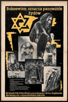 Bolszewizm oznacza panowanie żydów : w latach 1918-1936 w Rosji zamordowano 48600 kapłanów Nie wiemy nic o wymordowaniu rabinów
