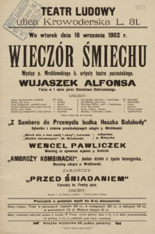 We wtorek dnia 16 września 1902 r. wieczór śmiechu : występ p. Wróblewskiego