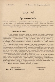 [Kadencja VIII, sesja II, al. 502] Alegata do Sprawozdań Stenograficznych z Drugiej Sesyi Ósmego Peryodu Sejmu Krajowego Królestwa Galicyi i Lodomeryi z Wielkiem Księstwem Krakowskiem z roku 1905. Alegat 502