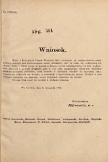 [Kadencja VIII, sesja II, al. 504] Alegata do Sprawozdań Stenograficznych z Drugiej Sesyi Ósmego Peryodu Sejmu Krajowego Królestwa Galicyi i Lodomeryi z Wielkiem Księstwem Krakowskiem z roku 1905. Alegat 504