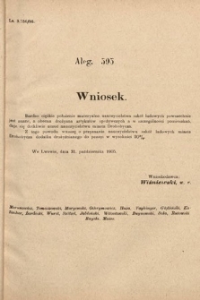 [Kadencja VIII, sesja II, al. 505] Alegata do Sprawozdań Stenograficznych z Drugiej Sesyi Ósmego Peryodu Sejmu Krajowego Królestwa Galicyi i Lodomeryi z Wielkiem Księstwem Krakowskiem z roku 1905. Alegat 505