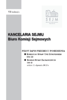 Pełny Zapis Przebiegu Posiedzenia Komisji Spraw Zagranicznych (nr 4) z dnia 11 stycznia 2012 r.