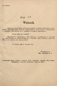 [Kadencja VIII, sesja II, al. 510] Alegata do Sprawozdań Stenograficznych z Drugiej Sesyi Ósmego Peryodu Sejmu Krajowego Królestwa Galicyi i Lodomeryi z Wielkiem Księstwem Krakowskiem z roku 1905. Alegat 510