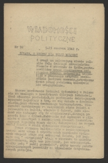 Wiadomości Polityczne. [R.3], nr 92 (5-15 czerwca 1942)
