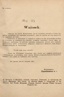 [Kadencja VIII, sesja II, al. 515] Alegata do Sprawozdań Stenograficznych z Drugiej Sesyi Ósmego Peryodu Sejmu Krajowego Królestwa Galicyi i Lodomeryi z Wielkiem Księstwem Krakowskiem z roku 1905. Alegat 515