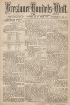 Breslauer Handels-Blatt. Jg.24, Nr. 194 (20 August 1868)