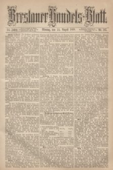 Breslauer Handels-Blatt. Jg.24, Nr. 197 (24 August 1868)