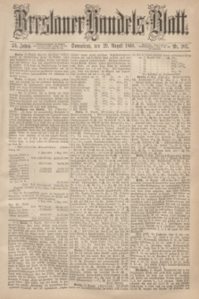 Breslauer Handels-Blatt. Jg.24, Nr. 202 (29 August 1868)