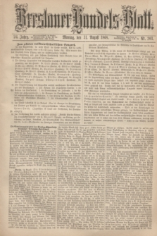 Breslauer Handels-Blatt. Jg.24, Nr. 203 (31 August 1868)