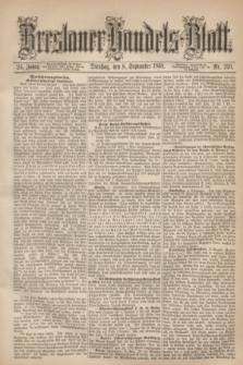 Breslauer Handels-Blatt. Jg.24, Nr. 210 (8 September 1868)
