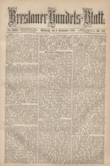 Breslauer Handels-Blatt. Jg.24, Nr. 211 (9 September 1868)