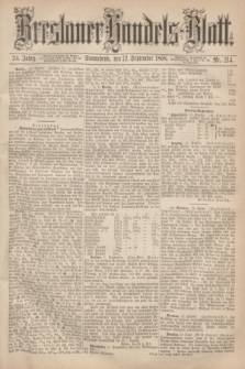Breslauer Handels-Blatt. Jg.24, Nr. 214 (12 September 1868)