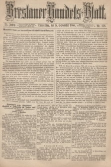 Breslauer Handels-Blatt. Jg.24, Nr. 218 (17 September 1868)
