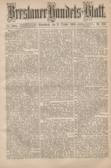 Breslauer Handels-Blatt. Jg.24, Nr. 238 (10 October 1868)