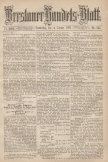 Breslauer Handels-Blatt. Jg.24, Nr. 242 (15 October 1868)