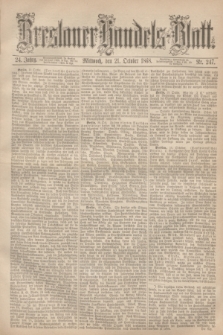 Breslauer Handels-Blatt. Jg.24, Nr. 247 (21 October 1868)