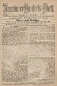 Breslauer Handels-Blatt. Jg.24, Nr. 302 (24 December 1868)