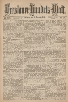 Breslauer Handels-Blatt. Jg.24, Nr. 305 (30 December 1868)
