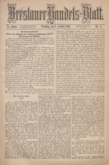 Breslauer Handels-Blatt. Jg.25, Nr. 3 (5 Januar 1869) + dod.