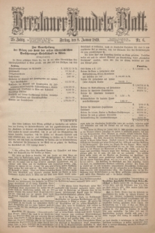 Breslauer Handels-Blatt. Jg.25, Nr. 6 (8 Januar 1869)