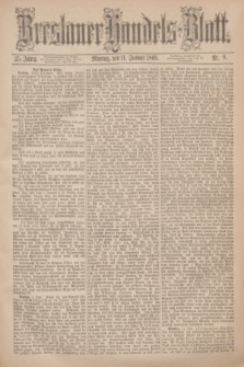 Breslauer Handels-Blatt. Jg.25, Nr. 8 (11 Januar 1869)