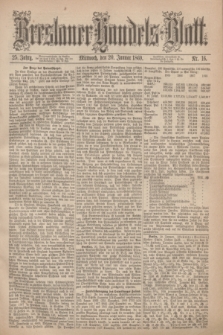 Breslauer Handels-Blatt. Jg.25, Nr. 16 (20 Januar 1869)