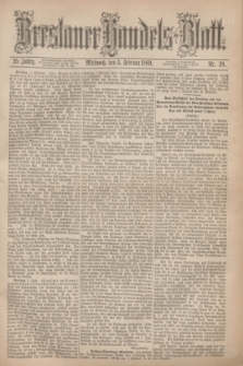 Breslauer Handels-Blatt. Jg.25, Nr. 28 (3 Februar 1869)