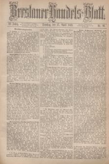 Breslauer Handels-Blatt. Jg.25, Nr. 96 (27 April 1869) + dod.
