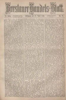 Breslauer Handels-Blatt. Jg.25, Nr. 97 (28 April 1869)