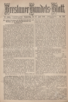 Breslauer Handels-Blatt. Jg.25, Nr. 138 (17 Juni 1869)