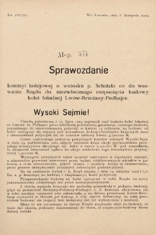 [Kadencja VIII, sesja II, al. 534] Alegata do Sprawozdań Stenograficznych z Drugiej Sesyi Ósmego Peryodu Sejmu Krajowego Królestwa Galicyi i Lodomeryi z Wielkiem Księstwem Krakowskiem z roku 1905. Alegat 534