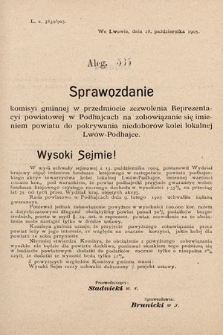 [Kadencja VIII, sesja II, al. 535] Alegata do Sprawozdań Stenograficznych z Drugiej Sesyi Ósmego Peryodu Sejmu Krajowego Królestwa Galicyi i Lodomeryi z Wielkiem Księstwem Krakowskiem z roku 1905. Alegat 535