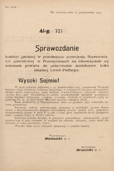 [Kadencja VIII, sesja II, al. 536] Alegata do Sprawozdań Stenograficznych z Drugiej Sesyi Ósmego Peryodu Sejmu Krajowego Królestwa Galicyi i Lodomeryi z Wielkiem Księstwem Krakowskiem z roku 1905. Alegat 536