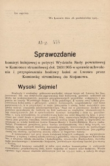 [Kadencja VIII, sesja II, al. 538] Alegata do Sprawozdań Stenograficznych z Drugiej Sesyi Ósmego Peryodu Sejmu Krajowego Królestwa Galicyi i Lodomeryi z Wielkiem Księstwem Krakowskiem z roku 1905. Alegat 538