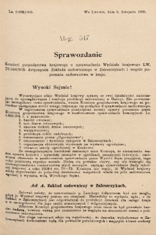 [Kadencja VIII, sesja II, al. 547] Alegata do Sprawozdań Stenograficznych z Drugiej Sesyi Ósmego Peryodu Sejmu Krajowego Królestwa Galicyi i Lodomeryi z Wielkiem Księstwem Krakowskiem z roku 1905. Alegat 547