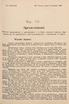 [Kadencja VIII, sesja II, al. 549] Alegata do Sprawozdań Stenograficznych z Drugiej Sesyi Ósmego Peryodu Sejmu Krajowego Królestwa Galicyi i Lodomeryi z Wielkiem Księstwem Krakowskiem z roku 1905. Alegat 549