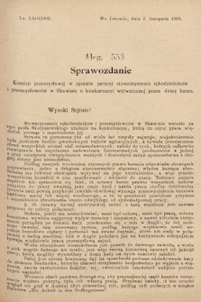 [Kadencja VIII, sesja II, al. 553] Alegata do Sprawozdań Stenograficznych z Drugiej Sesyi Ósmego Peryodu Sejmu Krajowego Królestwa Galicyi i Lodomeryi z Wielkiem Księstwem Krakowskiem z roku 1905. Alegat 553