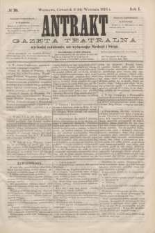 Antrakt : gazeta teatralna : wychodzi codziennie, nie wyłączając niedziel i świąt. R.1, № 76 (14 września 1876)