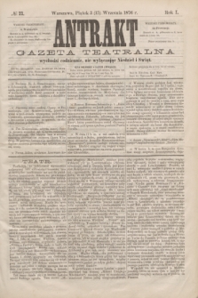 Antrakt : gazeta teatralna : wychodzi codziennie, nie wyłączając niedziel i świąt. R.1, № 77 (15 września 1876)