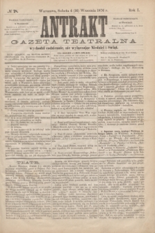 Antrakt : gazeta teatralna : wychodzi codziennie, nie wyłączając niedziel i świąt. R.1, № 78 (16 września 1876)