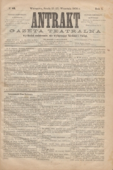 Antrakt : gazeta teatralna : wychodzi codziennie, nie wyłączając niedziel i świąt. R.1, № 89 (27 września 1876)