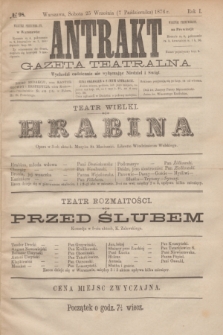 Antrakt : gazeta teatralna : wychodzi codziennie, nie wyłączając niedziel i świąt. R.1, № 98 (7 października 1876)