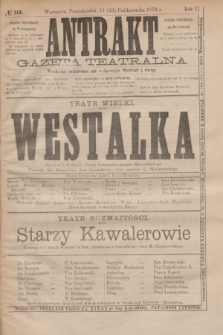 Antrakt : gazeta teatralna : wychodzi codziennie, nie wyłączając niedziel i świąt. R.1, № 114 (23 października 1876)