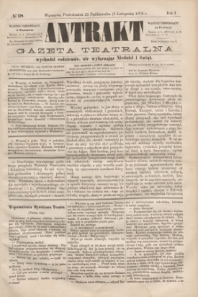 Antrakt : gazeta teatralna : wychodzi codziennie, nie wyłączając niedziel i świąt. R.1, № 128 (6 listopada 1876)