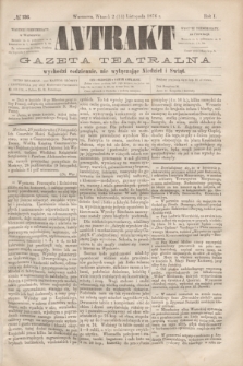 Antrakt : gazeta teatralna : wychodzi codziennie, nie wyłączając niedziel i świąt. R.1, № 136 (14 listopada 1876)