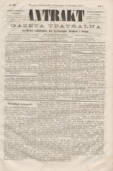 Antrakt : gazeta teatralna : wychodzi codziennie, nie wyłączając niedziel i świąt. R.1, № 163 (11 grudnia 1876)