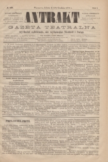 Antrakt : gazeta teatralna : wychodzi codziennie, nie wyłączając niedziel i świąt. R.1, № 168 (16 grudnia 1876)